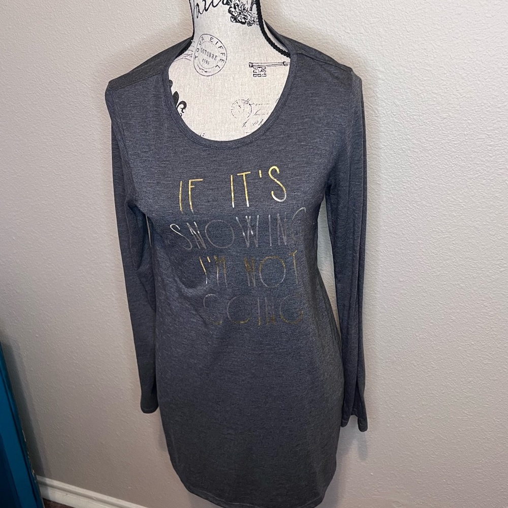Maurice’s Small Grey Long Sleeve T-Shirt If It’s Snowing I’m Not Going Graphic